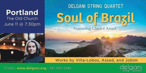Delgani String Quartet: Soul of Brazil Featuring Clarice Assad
