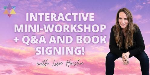 IN PERSON | Interactive Mini-Workshop/Q&A and Book-Signing with Lisa Haisha