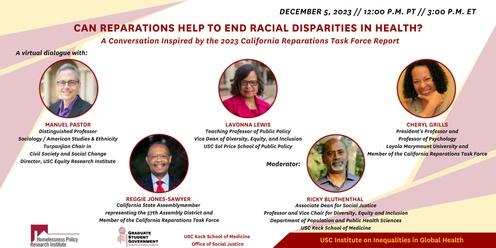 Can Reparations Help to End Racial Disparities in Health? A Conversation Inspired by the 2023 California Reparations Task Force Report