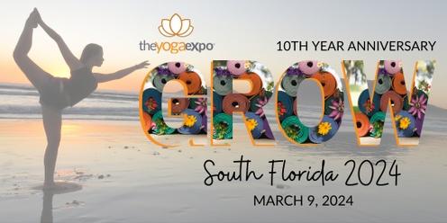 The Yoga Expo, South Florida GROW 2024 | 10th Anniversary Edition