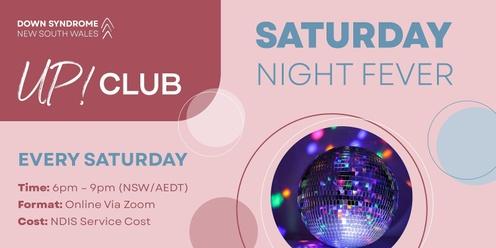 UP! Club: Saturday Night Fever - 9th March 2024