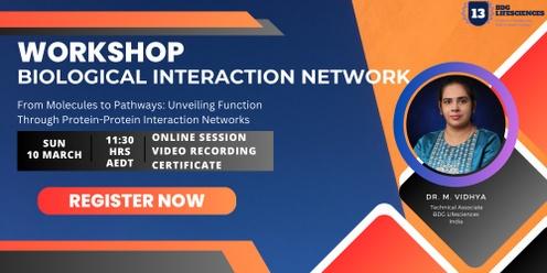 Biological Interaction Network Certificate Online Workshop