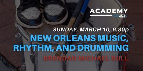 ColaJazz Academy: New Orleans Music, Rhythm, and Drumming