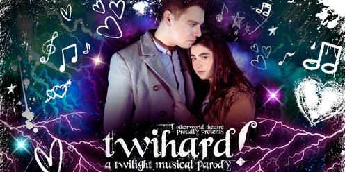 TWIHARD! A Twilight Musical Parody
